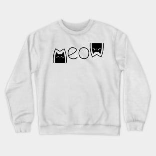 best days are meowdays Crewneck Sweatshirt